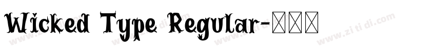 Wicked Type Regular字体转换